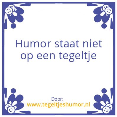Tegeltje: Tegeltje