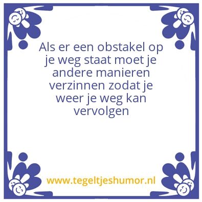 Tegeltje: De weg…