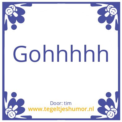 Tegeltje: is dar zo