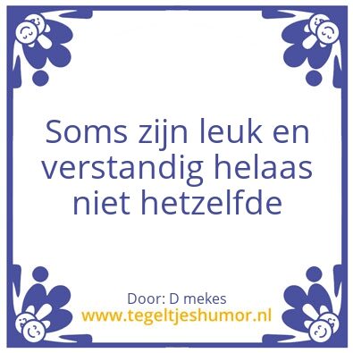 Tegeltje: Verstandigheid