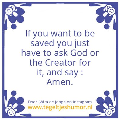 Tegeltje: If you want to be saved