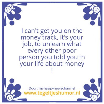 Tegeltje: it’s your job..