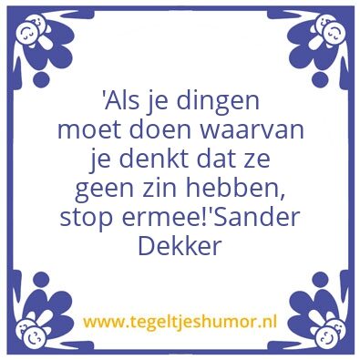 Tegeltje: Stop ermee!