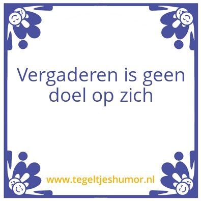 Tegeltje: Vergaderen