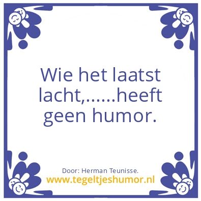 Tegeltje: lacht