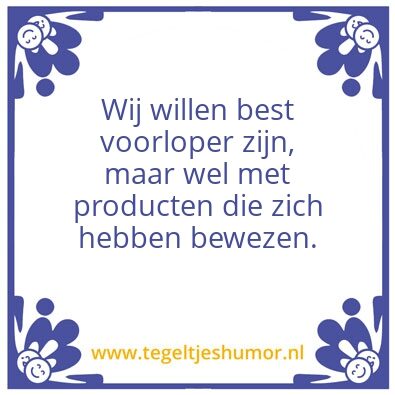 Tegeltje: Innovatie