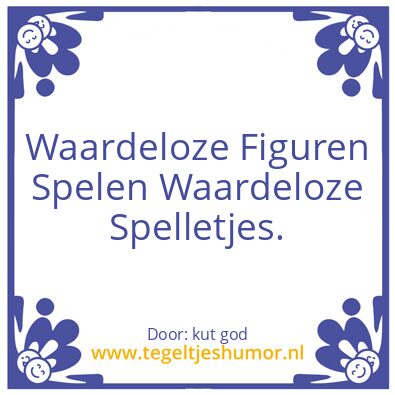 Tegeltje: ?