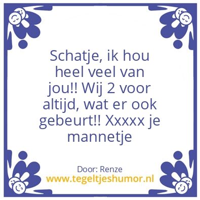 Tegeltje: Voor mijn lieve schatje!!xx