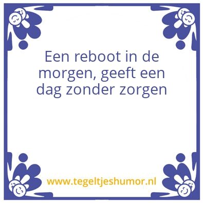 Tegeltje: ICT wijsheden