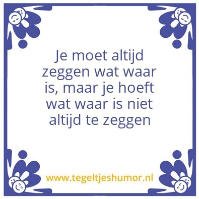 Tegeltje: Waar