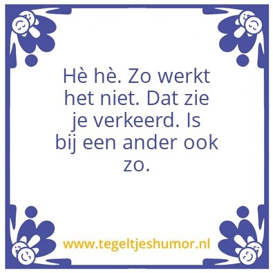 Tegeltje: Vaste uitspraken