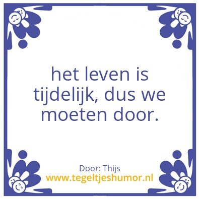 Tegeltje: Het leven