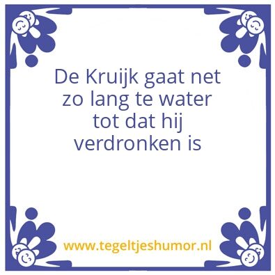 Tegeltje: Kruijk