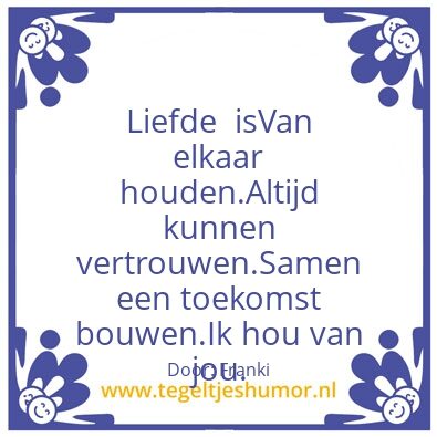 Tegeltje: Wat is liefde