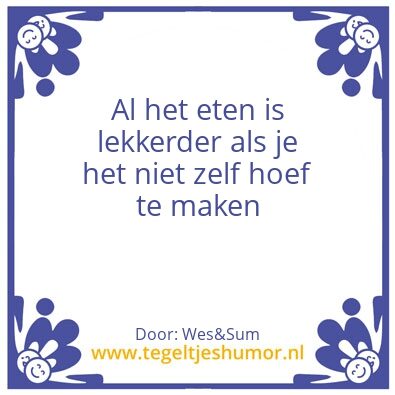 Tegeltje: Uiteten