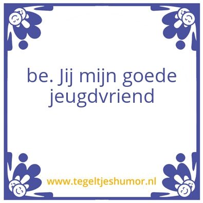 Tegeltje: Vrind