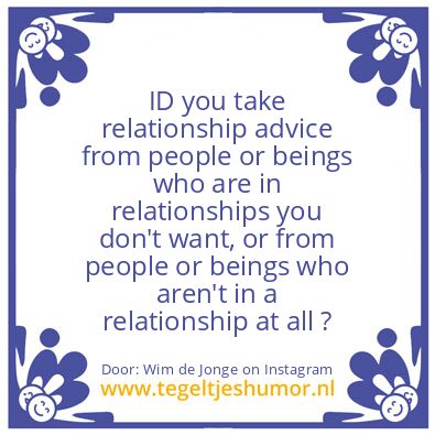 Tegeltje: Relationship Advice  !