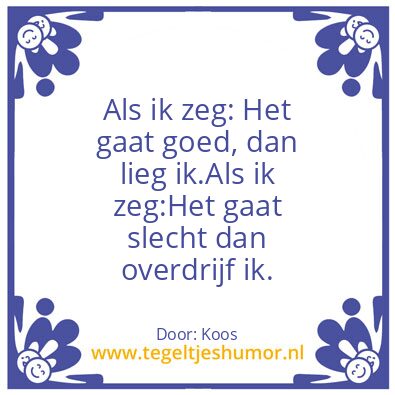 Tegeltje: Goed gaan
