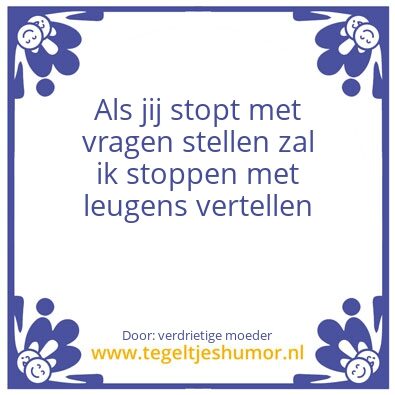 Tegeltje: leugens