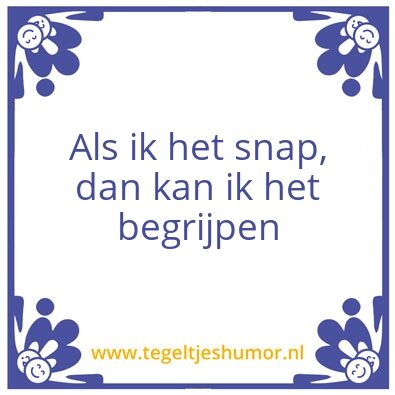 Tegeltje: Begrijpen
