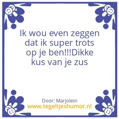 Tegeltje: Liefste broer
