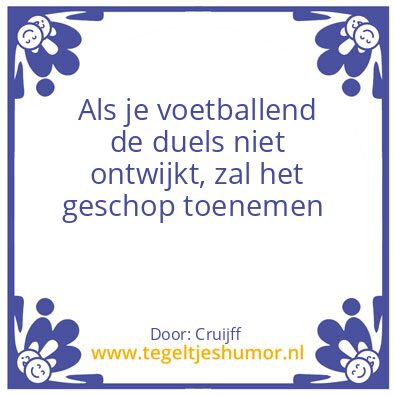 Tegeltje: Het verslag van de dag