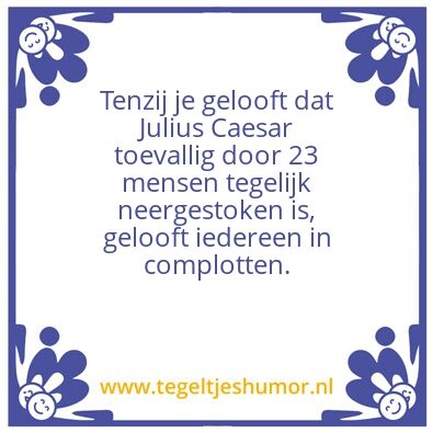 Tegeltje: Complotten