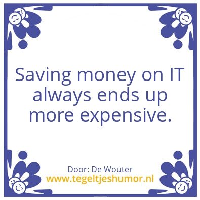 Tegeltje: IT wisdom