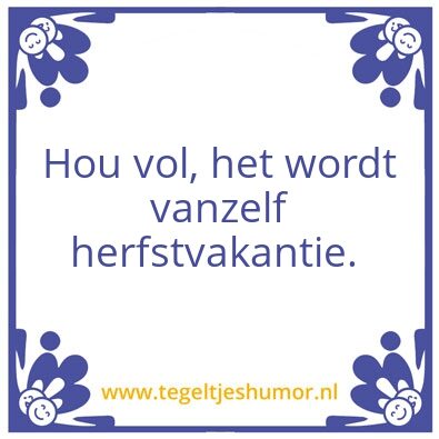 Tegeltje: herfstvakantie