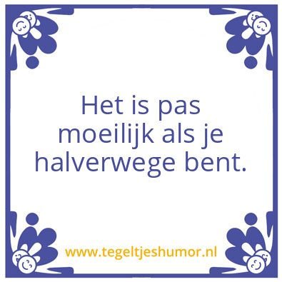 Tegeltje: Blijf doorhouden!
