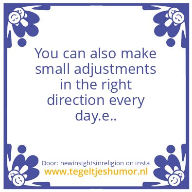 Tegeltje: Small Adjustments ..