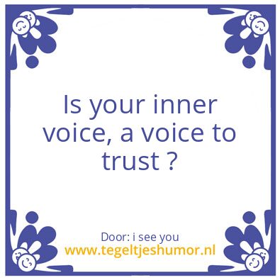 Tegeltje: your inner voice,