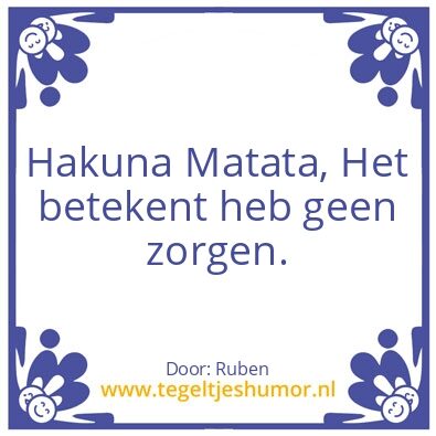 Tegeltje: Hakuna Matata