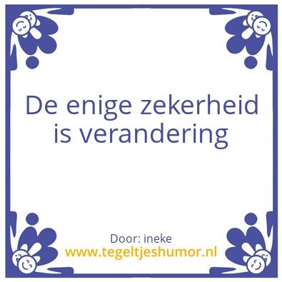 Tegeltje: veranderen
