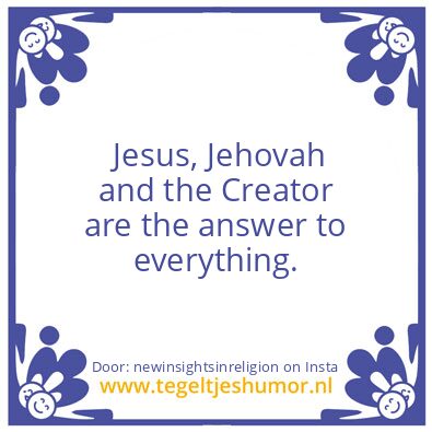 Tegeltje: Jesus, Jehovah and the Creator