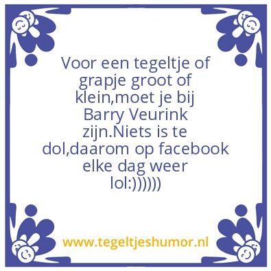 Tegeltje: Barry Veurink