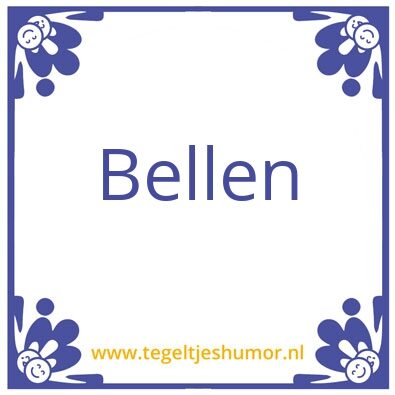 Tegeltje: Bel