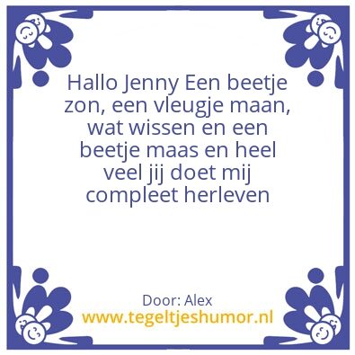Tegeltje: Hallo Jenny,