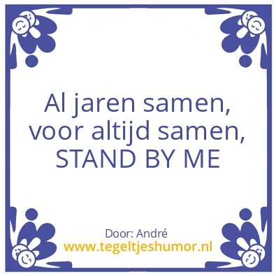 Tegeltje: Stand by Me