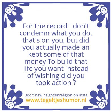 Tegeltje: For the record. ?