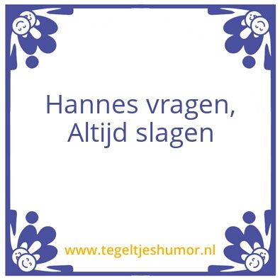 Tegeltje: Hannes