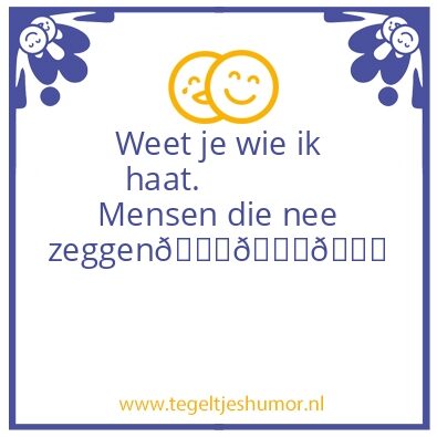 Tegeltje: Humor