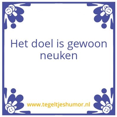 Tegeltje: Wijze spreuk