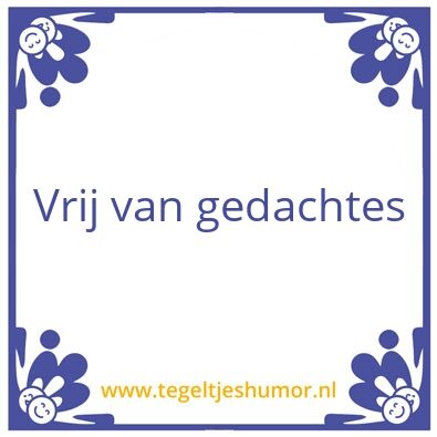 Tegeltje: Vrij