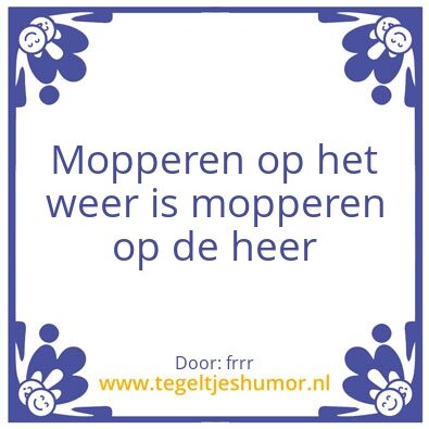 Tegeltje: Weerspreuk