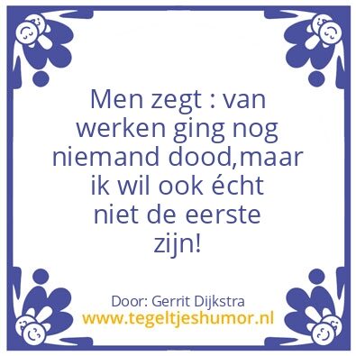 Tegeltje: Werk