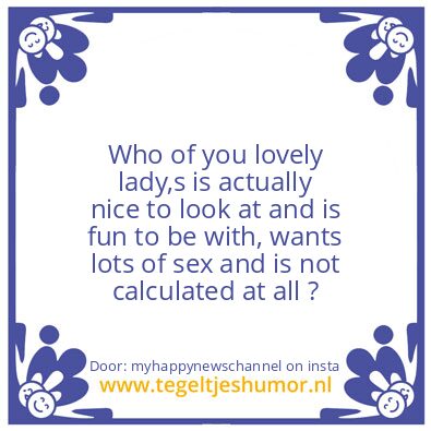 Tegeltje: Who is not calculated at all ?