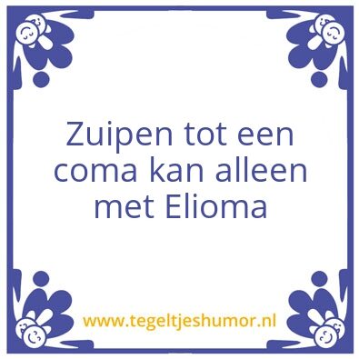 Tegeltje: Elioma