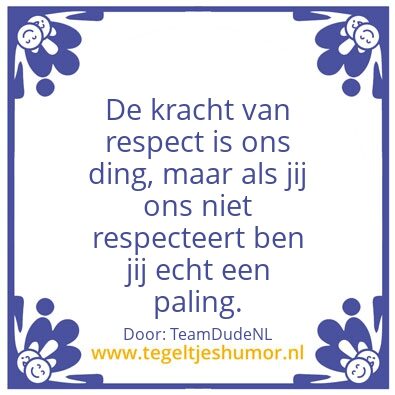 Tegeltje: De kracht van respect
