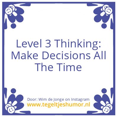 Tegeltje: Level 3 Thinking
